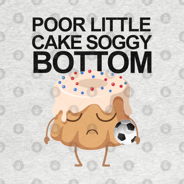 Poor Little Cake Soggy Bottom by RobinBegins